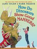 How Do Dinosaurs Show Good Manners?