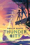 Thunder City Mortal Engines Prequel