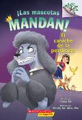 ?Las Mascotas Mandan! #2: El Caniche de la Perdici?n (Pets Rule! #2: The Poodle of Doom)