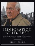 Immigration at Its Best: Story of a German American Scholar, born 1933