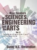 New Frontiers in Sciences, Engineering and the Arts: Vol. II The Chemistry of Initiation of Non-Ringed Monomers/Compounds