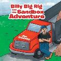 Billy Big Rig and the Sandbox Adventure