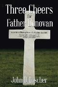 Three Cheers for Father Donovan