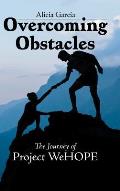 Overcoming Obstacles: The Journey of Project WeHOPE