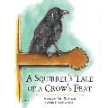 A Squirrel's Tale of a Crow's Feat