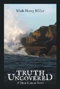 Truth Uncovered: A Tricia Gleason Novel