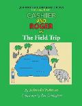 Cashier and Roger in the Field Trip