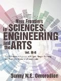 New Frontiers in Sciences, Engineering and the Arts: Volume Iii-B: the Chemistry of Initiation of Ringed, Ringed-Forming and Polymeric Monomers/Compou