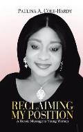 Reclaiming My Position: A Heroic Message to Young Women