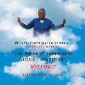 The Present Testament Volume Fourteen: Welcome!