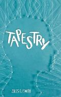 Tapestry: A Collection of Poems, Writings, and Letters to My Father