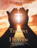 Throne of Heaven: 365 Days Devotional from the Holy Quran and the Holy Bible