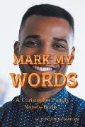 Mark My Words: A Christopher Family Novel Book 1