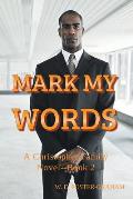 Mark My Words: A Christopher Family Novel Book 2