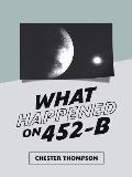 What Happened on 452-B