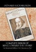 Complete Reign of King Edward the Third: An Annotated Edition of the Shakespeare Play