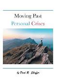 Moving Past Personal Crises