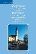 D?rnberg: in the Shadow of the Josefsberg: The Families of Somogyd?r?cske Somogy County, Hungary 1730-1948