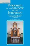 D?rnberg: in the Shadow of the Josefsberg: The Families of Somogyd?r?cske Somogy County Hungary 1730-1948