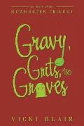 Gravy, Grits, and Graves: 1st Book of the McWhorter Trilogy