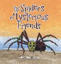 The Spider's Mysterious Friends