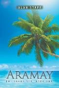 Aramay: The Janus Set, Book One
