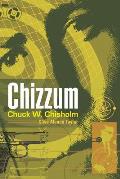 Chizzum: Chuck W. Chisholm