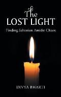 The Lost Light: Finding Salvation Amidst Chaos