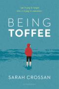 Being Toffee