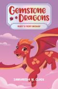 Gemstone Dragons 02 Rubys Fiery Mishap