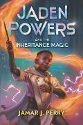 Jaden Powers & the Inheritance Magic