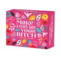 Make Every Day Your Bitch 2025 6.2" x 5.4" Box Calendar