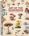 Art of the Mushroom 2025 6.5" x 8.5" Engagement Calendar