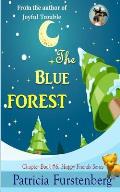 The Blue Forest, Chapter Book #6: Happy Friends, diversity stories children's series