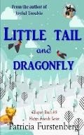 Little Tail and Dragonfly, Chapter Book #9: Happy Friends, diversity stories children's series