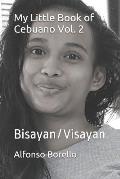 My Little Book of Cebuano Vol. 2: Bisayan/Visayan