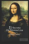 El Secreto de Monna Lisa: (Best Seller Original)
