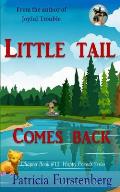Little Tail Comes Back, Chapter Book #12: Happy Friends, diversity stories children's series