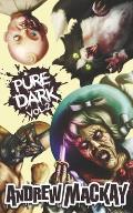 Pure Dark Vol 2: The Ultimate Horror Endurance Sequel
