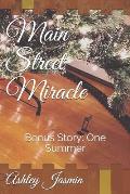 Main Street Miracle: Bonus: One Summer