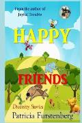 Happy Friends, Diversity Stories: Heart Warming Bedtime Animal Stories & Tales from the Animal Kingdom. Friendship & Adventure