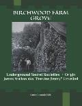 Birchwood Farm Grove: Underground Secret Societies CALLING OUT JACK THE RIPPER! + Origin James Walton aka Peavine Jimmy Unveiled