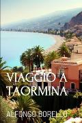 Viaggio a Taormina: Easy Italian Reader