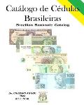 Cat?logo de C?dulas Brasileiras: Brazilian Banknote (Paper Money) Catalog