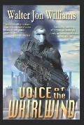 Voice of the Whirlwind: Author's Preferred Edition