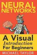 Make Your Own Neural Network An In Depth Visual Introduction for Beginners