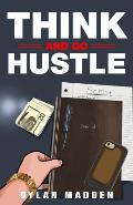 Think and Go Hustle