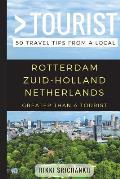 Greater Than a Tourist - Rotterdam Zuid-Holland The Netherlands: 50 Travel Tips from a Local