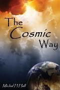 The Cosmic Way