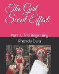 The Girl Scout Effect: Part 1, The Beginning